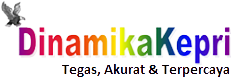 DINAMIKAKEPRI.COM | Tegas, Akurat &amp; Terpercaya